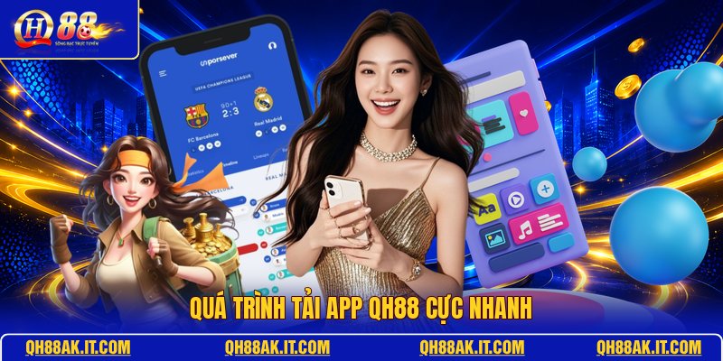 qua-trinh-tai-app-qh88-cuc-nhanh